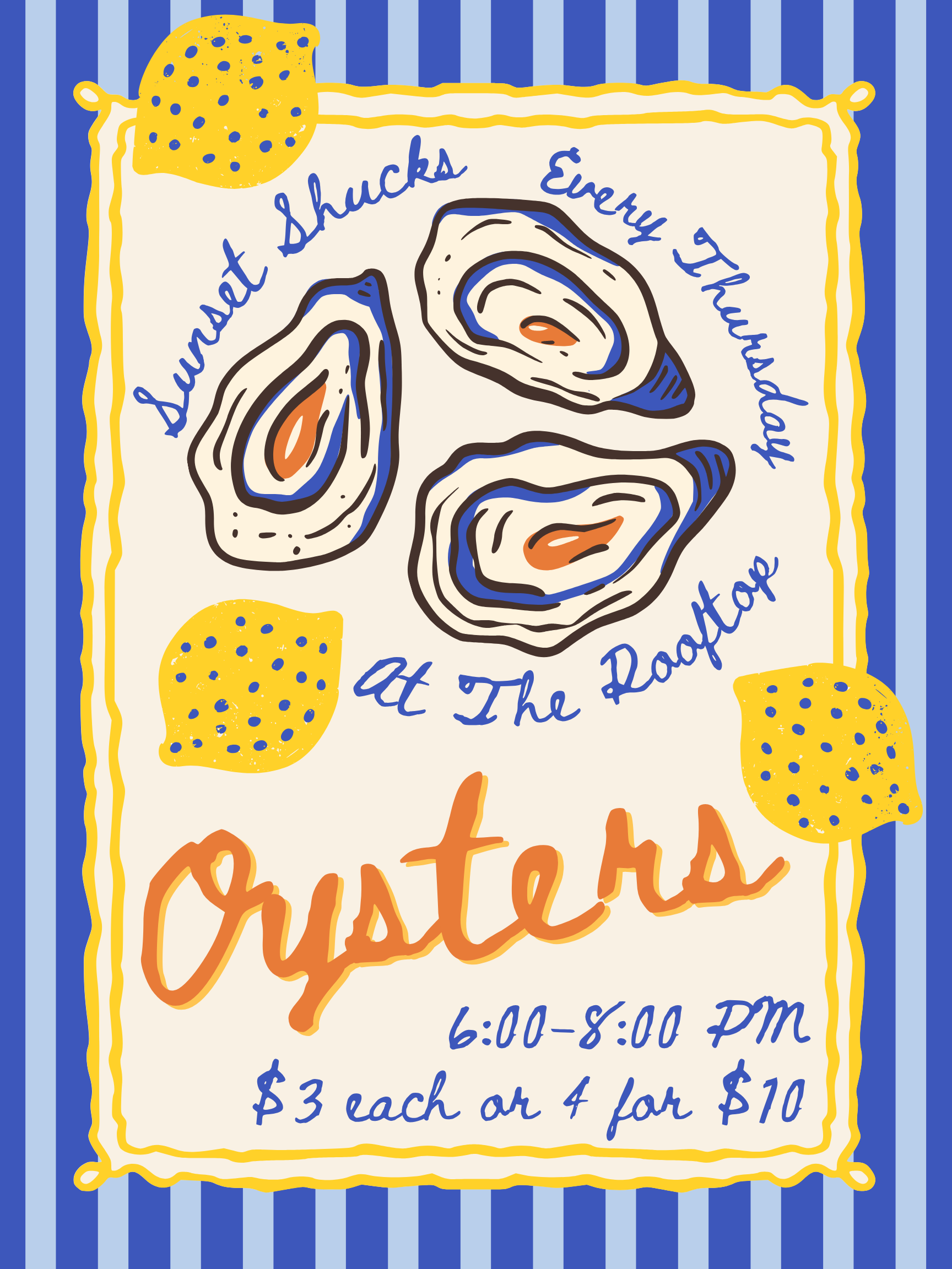 Oyster night on the rooftop Thursdays 6-8pm